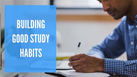 How To Build Good Study Habits