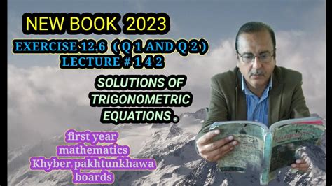 LECTURE 142 EXERCISE 12 6 Q1 Q2 UNIT 12 FIRST YEAR MATHEMATICS KPK