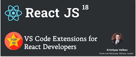 Top Vs Code Extensions For React Developers Dev Community