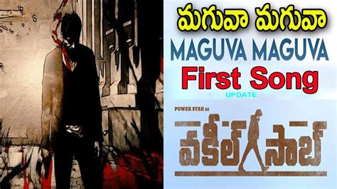 Maguva Maguva Full Song Update Vakeel Saab First Single Pspk