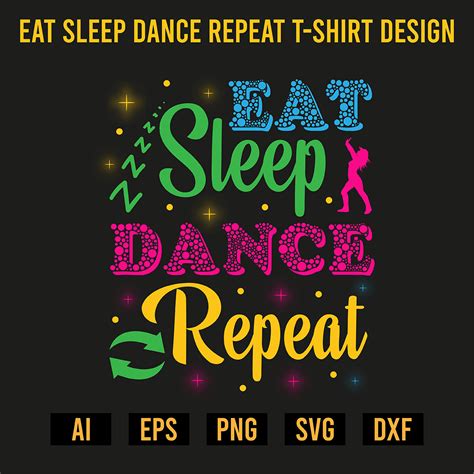 Eat Sleep Dance Repeat T Shirt Design Masterbundles