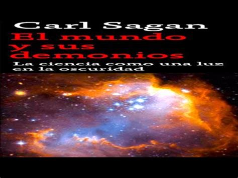 El Mundo Y Sus Demonios Carl Sagan Youtube