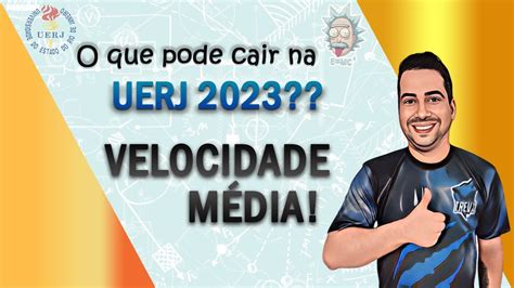 Questões de Física que podem cair na UERJ 2023 VELOCIDADE MÉDIA