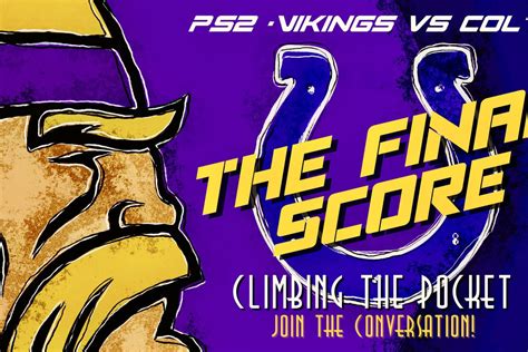 Vikings vs Colts - CTP’s: The Final Score - Daily Norseman