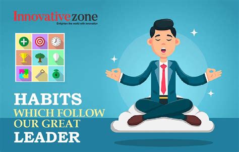 Discover The Top 7 Best Habits Of Successful Leaders