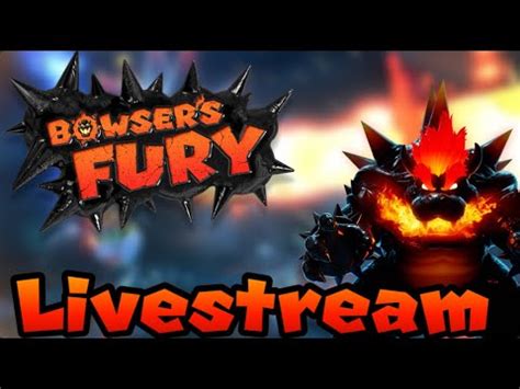 Let S Play Some Bowser S Fury Livestream Youtube