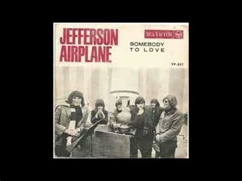 Jefferson Airplane Somebody To Love Youtube