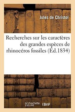 Libro Recherches Sur Les Caract Res Des Grandes Esp Ces De Rhinoc Ros