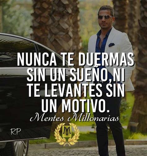 Las Mejores Frases De Mentes Millonarias 1 Mentes Millonarias Frases Motivadoras Y Frases