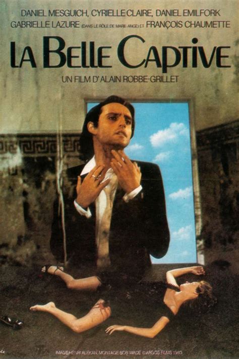 La Belle Captive 1983 Par Alain Robbe Grillet