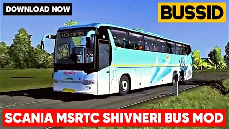 SCANIA MSRTC SHIVNERI BUS MOD For Bus Simulator Indonesia Bussid Mod