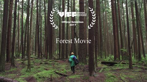 Forest Movie 2017 Youtube