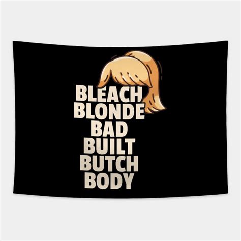 Bleach Blonde Bad Built Butch Body Bleach Blonde Bad Built Butch Body