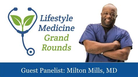 Dr. Milton Mills - Lifestyle Medicine as an Adjunct To Psychiatric Care: 2 Case Presentations ...