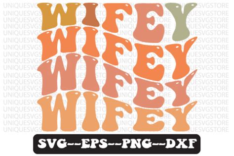 Wifey Quote Wavy Retro Svg Design Graphic By Uniquesvgstore · Creative Fabrica