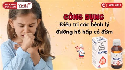 Siro giúp tan đàm Olesom 30mg 5ml Chai 100ml VIVITA