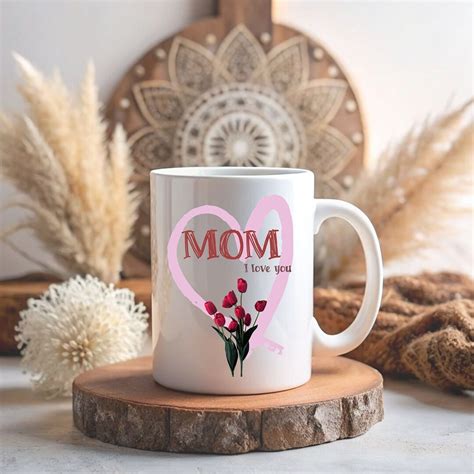 I Love You Mom Mug T For Mom Mug Mom Customizable Mom Mug Cute Etsy