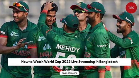 How to Watch World Cup 2023 Live Streaming in Bangladesh