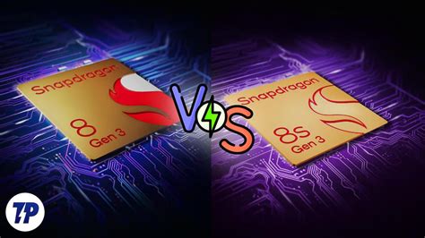 Qualcomm Snapdragon 8s Gen 3 Vs 8 Gen 3 What S The New S Series For Techpp