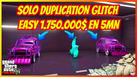 SOLO DUPLICATION GLITCH EASY PLAQUE PROPRE 1 750 000 5MN GTA 5 ONLINE