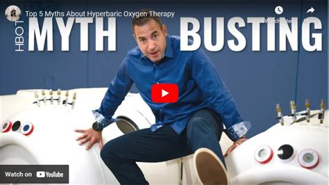 Top Myths About Hyperbaric Oxygen Therapy Hyperbaric Central