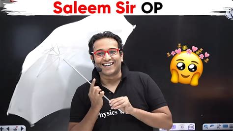 Saleem Sir Op Visualisation Arjuna Batch Physics Wallah Youtube