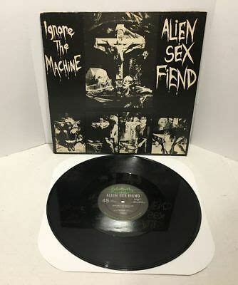 Popsike Alien Sex Fiend Ignore The Machine Vinyl Ep Auction Details