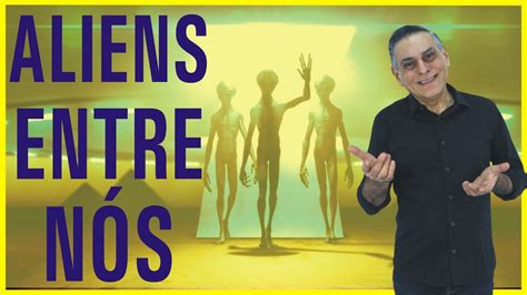 OVNIS INTRIGANTES E OS ALIENS JÁ ESTÃO ENTRE NÓS YouTube