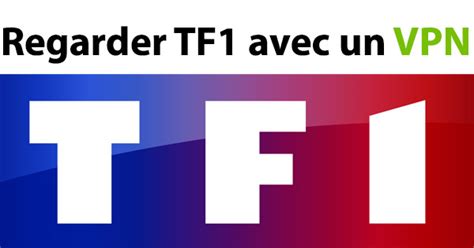 Astuce Simple Et Efficace Pour Regarder Tf1 En Direct à LÉtranger