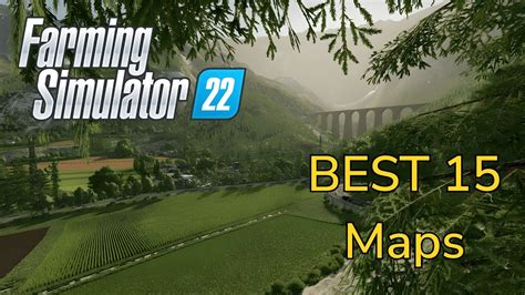 The 15 BEST Maps In Farming Simulator 22 - YouTube