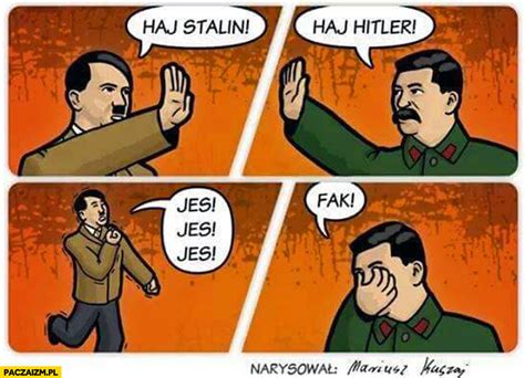 Haj Stalin Haj Hitler Paczaizm Pl