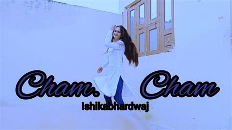 Cham Chambaaghi Dance Coverishikabhardwaj Youtube