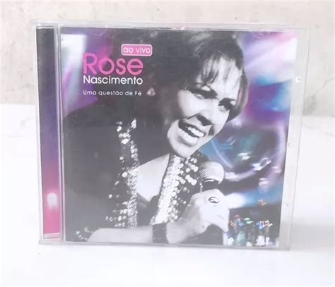 Cd Rose Nascimento Uma Quest O De F Ao Vivo Frete Gr Tis