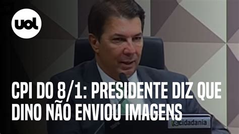 Cpi Do De Janeiro Arthur Maia Diz Que Dino Ainda N O Enviou Imagens