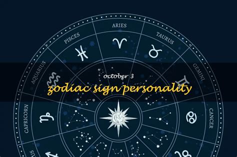 Unlock The Personality Traits Of Your October 3 Zodiac Sign | ShunSpirit