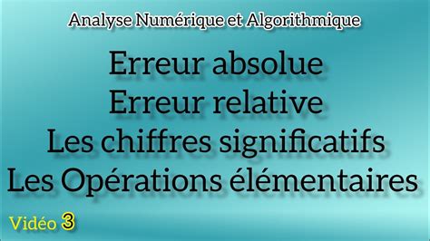 Analyse Num Rique Et Algorithmique Smp Erreur Absolue Et Relative