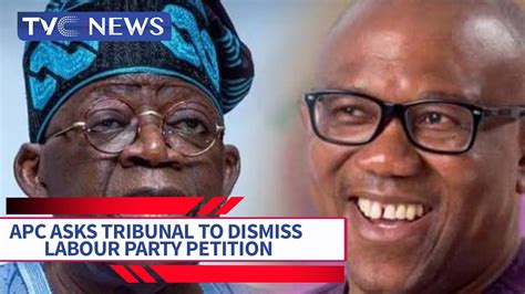 Apc Asks Tribunal To Dismiss Labour Party Petition Youtube