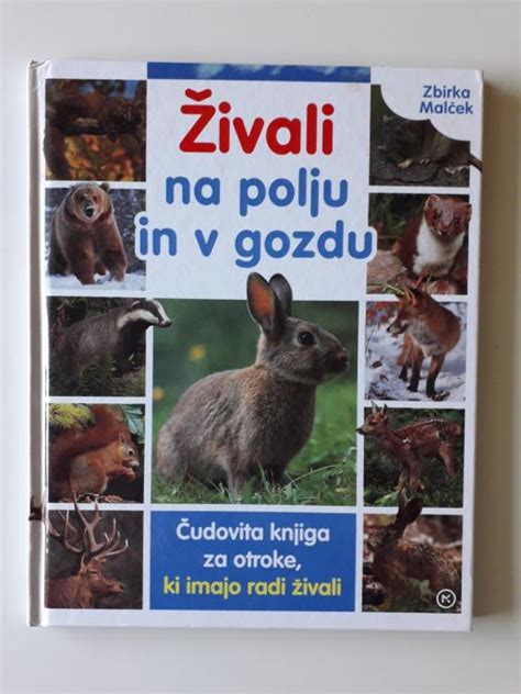 Ivali Na Polju In V Gozdu Zbirka Mal Ek