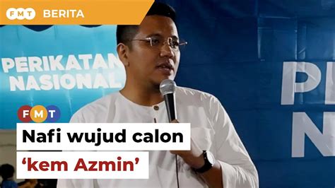 Pemimpin Bersatu Nafi Wujud Calon Kem Azmin YouTube