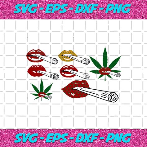 Weed Smoking Lips Cannabis Svg Trending Svg Cannabis Svg Smoking