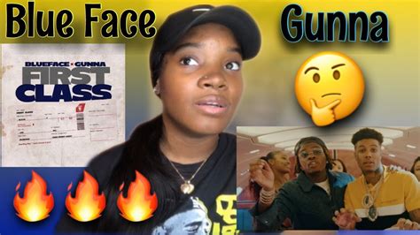 BLUE FACE FT GUNNA FIRST CLASS REACTION YouTube