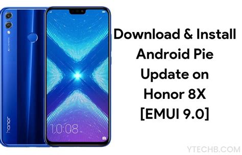 Download & Install Honor 8X Android Pie Stable Update [EMUI 9.0]