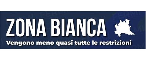 LOMBARDIA IN ZONA BIANCA DA LUNEDÌ CESSA IL COPRIFUOCO Civate News