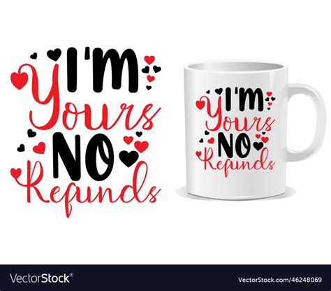 Valentines day quote mug design Royalty Free Vector Image