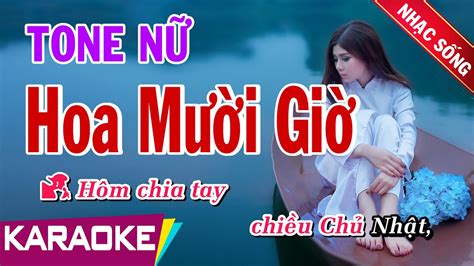 Hoa Mười Giờ Karaoke Beat Nhạc Sống Tone Nữ Bình Nguyên Media