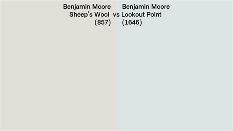 Benjamin Moore Sheep S Wool Vs Lookout Point Side By Side Comparison