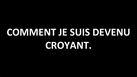 Les Vidéos de Riles on Twitter Comment je suis devenu croyant https