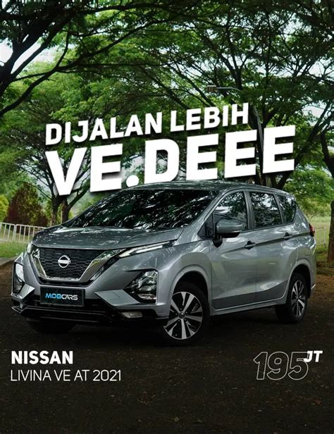 Cash Termurah Dp Jt Livina Ve At Nissan Livina Ve Matic Mobil