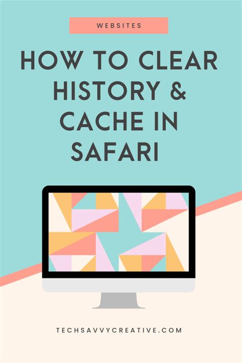 How To Clear History Cache In Safari Tech Savvy Creative