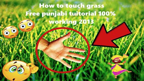 How To Touch Grass Youtube